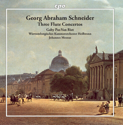 Schneider: Three Flute Concertos