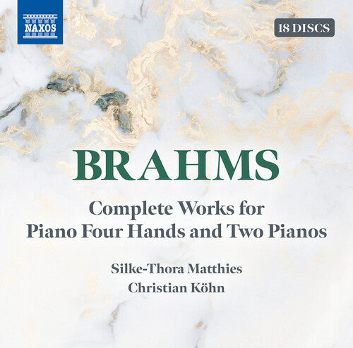 Brahms: Complete Works For Piano Four-Hands & Two Pianos