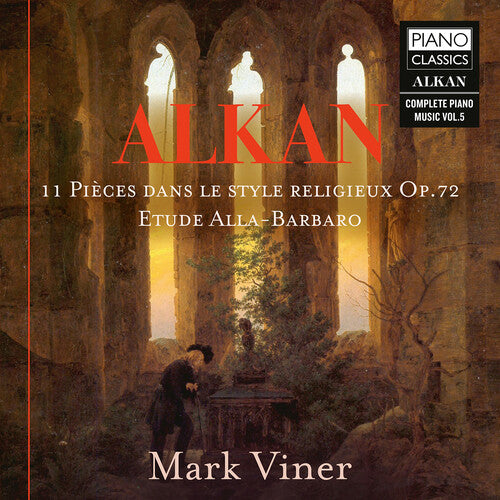 Alkan: 11 Pieces dans le style religieux, Op.72; Etude Alla-