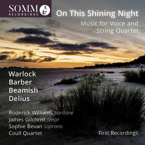 Barber, Beamish, Delius & Warlock: On This Shining Night - M