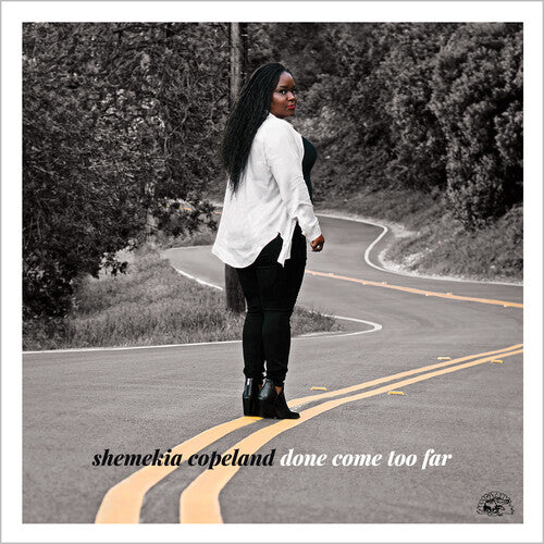 Done Come Too Far / Shemekia Copeland
