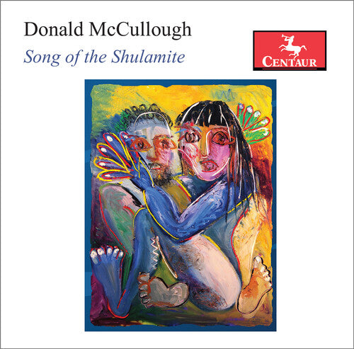 McCullough: Song of the Shulamite
