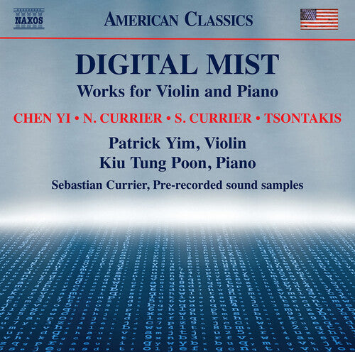 Currier, Currier, Tsontakis & Yi: Digital Mist - Works For V  Patrick Yim, Kiu Tung Poon, Sebastian Currier