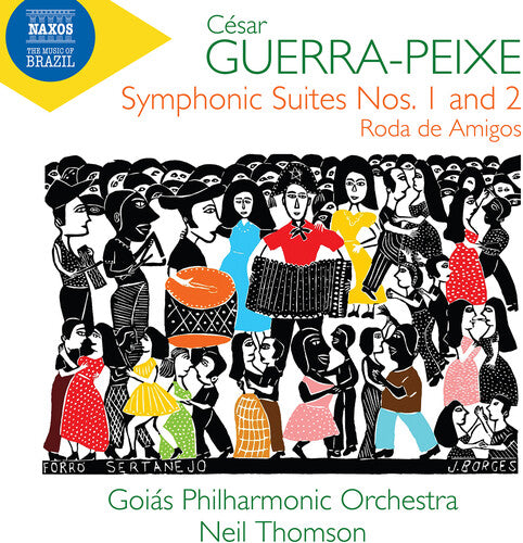 Guerra-Peixe: Symphonic Suites Nos. 1 & 2 / Goias PO
