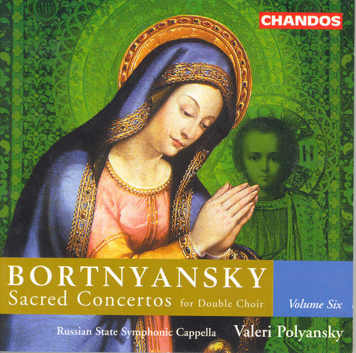 BORTNIANSKY: Sacred Concertos, Vol. 6: Sacred Concertos for