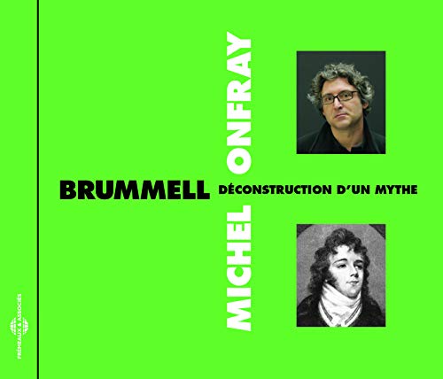 BRUMMELL - DECONSTRUCTION D?UN