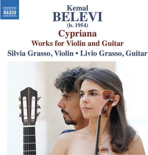 Belevi: Cypriana - Works For Violin & Guitar  Silvia Grasso, Livio Grasso