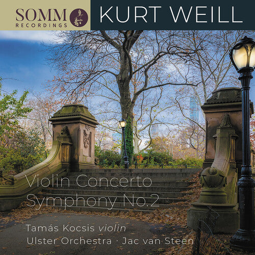 Weill: Violin Concerto; Symphony No.2