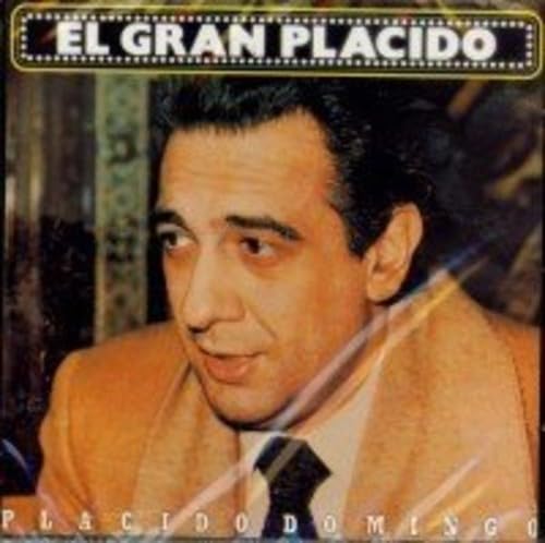 EL GRAN PLACIDO   PLACIDO DOMI