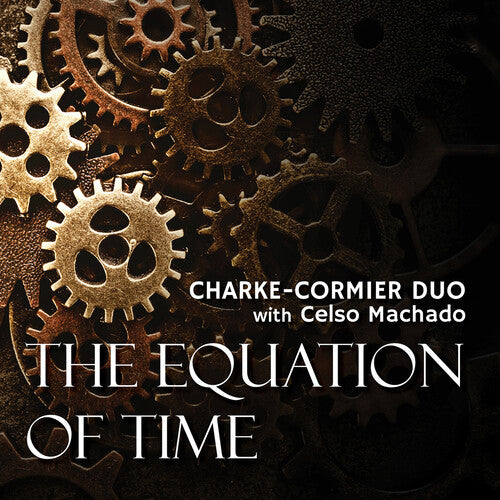Bayreuth, Charke, Frescobaldi & Machado: Equation Of Time  Charke-Cormier Duo