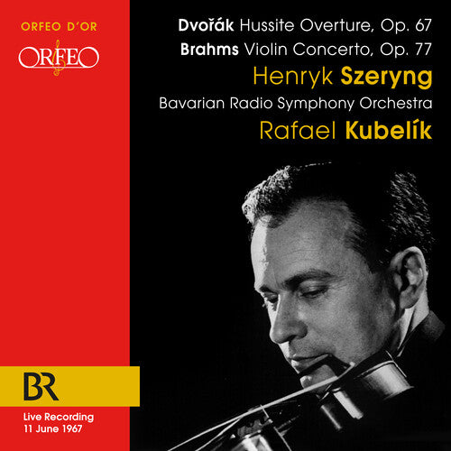 Dvořak: Hussite Overture, Op. 67; Brahms: Violin Concerto, O