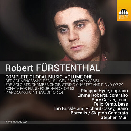 Furstenthal: Complete Choral Music, Vol. 1