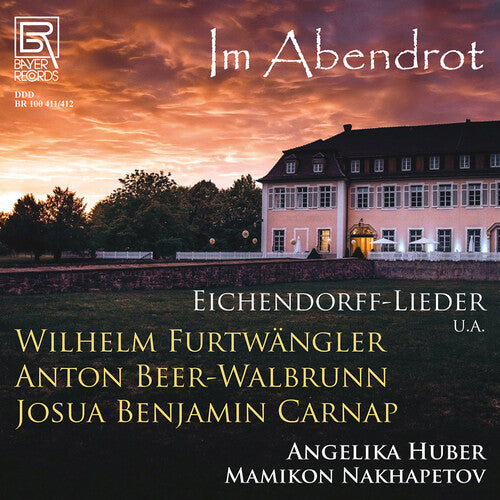 Beer-Walbrunn, Carnap & Furtwangler: Im Abendrot - Lieder