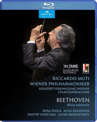 Beethoven: Missa Solemnis  Alisa Kolosova, Dmitry Korchak, Ildar Abdrazakov, Michael Beyer, Riccardo Muti, Rosa Feola, Wiener P