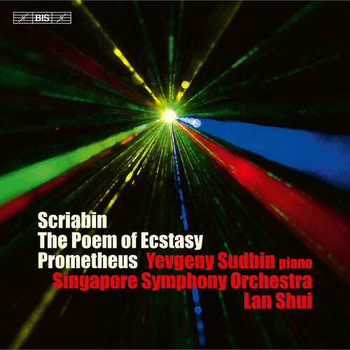 Scriabin: Poems Of Ecstasy & Fire