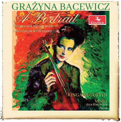 Bacewicz: A Portrait