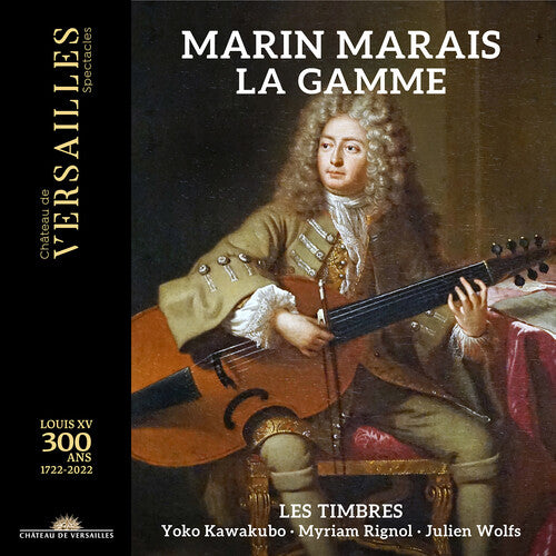 Marais: La Gamme
