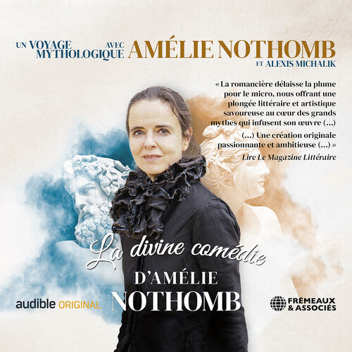 La Divine Comedie - Un Voyage Mythologique lu Par Amelie Not