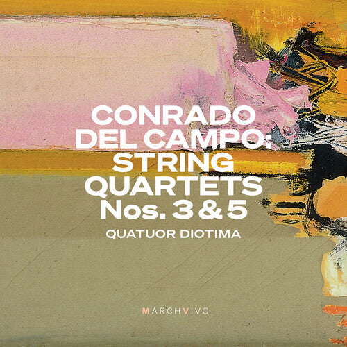 Campo: String Quartets Nos. 3 & 5