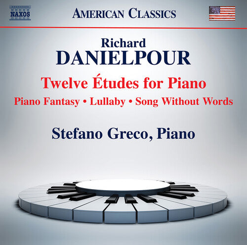Danielpour: 12 Etudes For Piano; Piano Fantasy; Lullaby; Son  Stefano Greco
