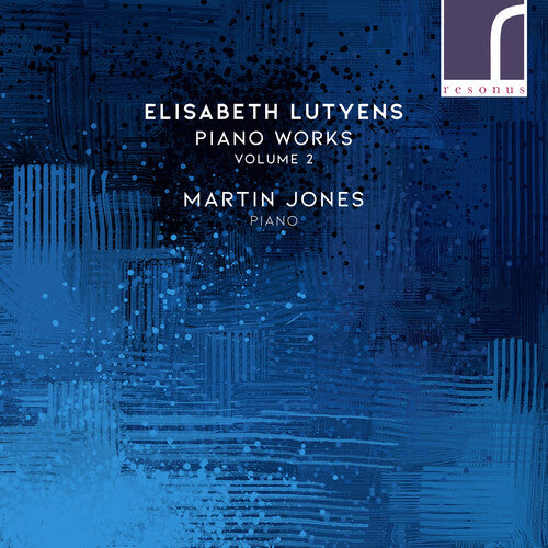 Lutyens: Piano Works, Vol. 2