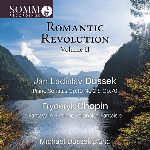Chopin & Dussek: Romantic Revolution, Vol. 2