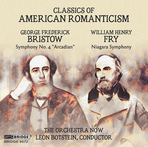 Bristow & Fry: Classics of American Romanticism