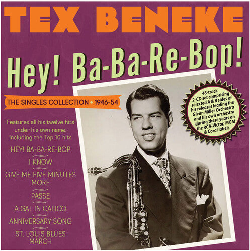 Tex Beneke - Hey Ba-Ba-Re-Bop! Singles Collection [2 CDs]
