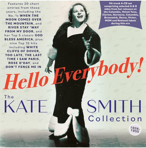 Hello Everybody! The Kate Smith Collection 1926-1950 [4 CDs]