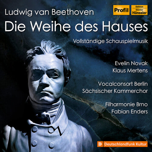 Beethoven: The Consecration of the House - Die Weihe des Hau