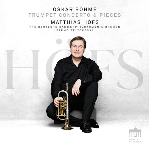 Bohme: Trumpet Concerto & Pieces