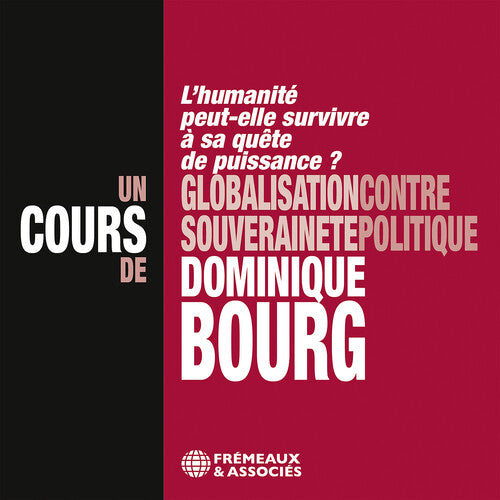 Bourg: Globalisation contre souverainete politique, l’humani