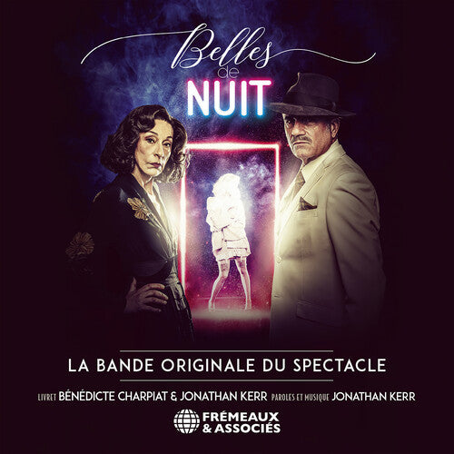 Kerr: Belles de nuit La Bande Originale du spectacle
