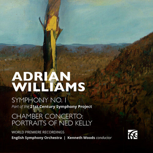 Williams: Symphony No. 1 & Chamber Concerto: Portraits of Ne