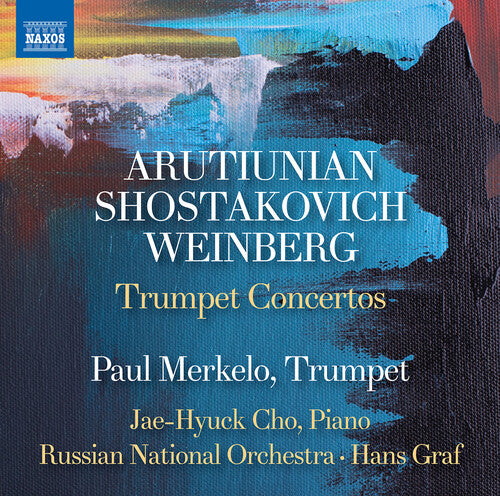 Arutiunian, Shostakovich & Weinberg: Trumpet Concertos