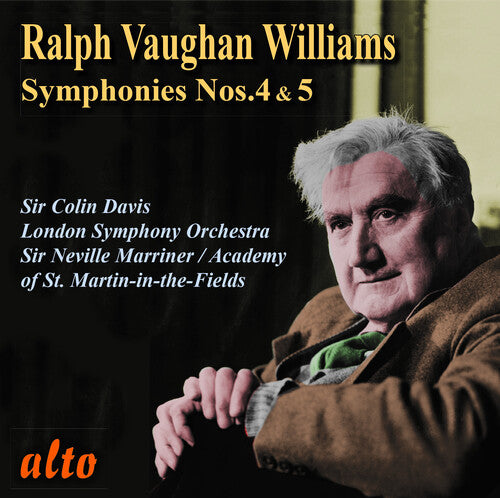Vaughan Williams: Symphonies Nos. 4 & 5 / Sir Colin Davis; London SO