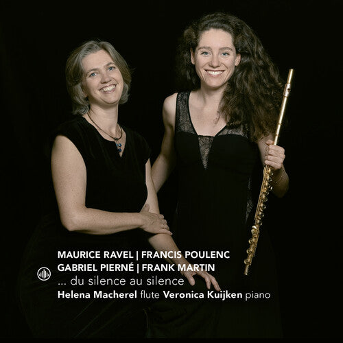 Martin, Pierne, Poulenc & Ravel: ...du silence au silence