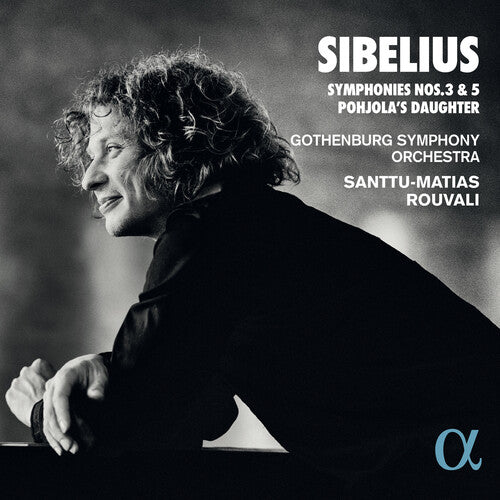 Sibelius: Symphonies Nos. 3 & 5; Pohjola's Daughter