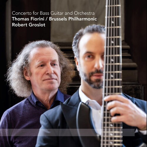Groslot: Concerto For Bass Guitar & Orchestra  Thomas Fiorini, Brussles Philharmonic