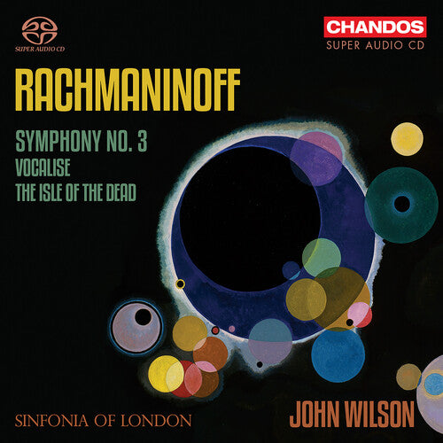 Rachmaninoff: Symphony No. 3; Vocalise; The Isle Of The Dead