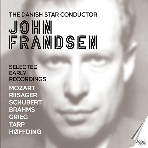 The Danish Star Conductor, John Frandsen - Selected Early Re