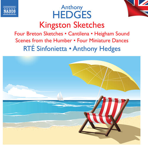 Hedges: Kingston Sketches; Four Breton Sketches; Cantilena;
