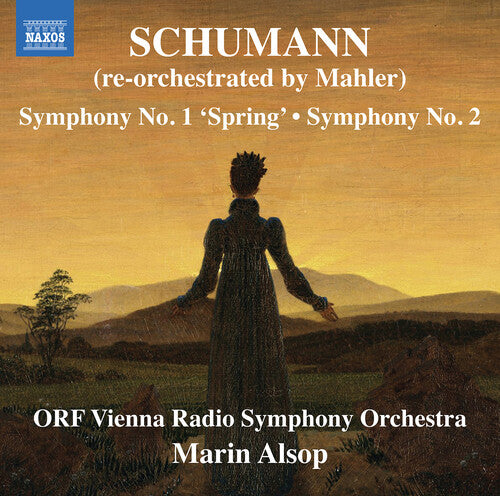 Schumann: Symphonies Nos. 1 "Spring" & 2 (Re-Orchestrated By