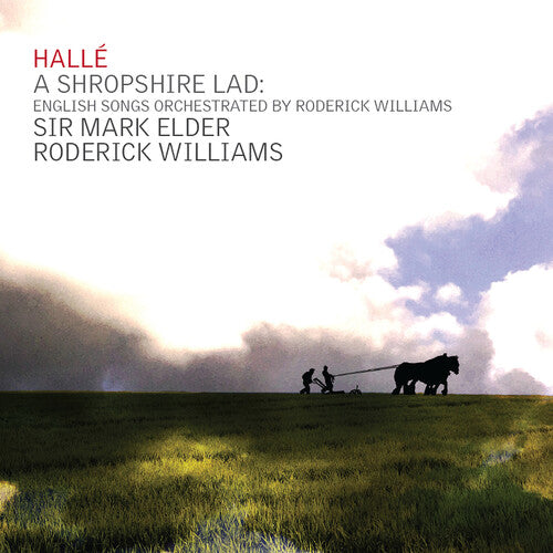 A Shropshire Lad - English Songs Orchestrated By Roderick Wi