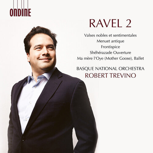 Ravel: Valses Nobles Et Sentimentales; Menuet Antique; Front