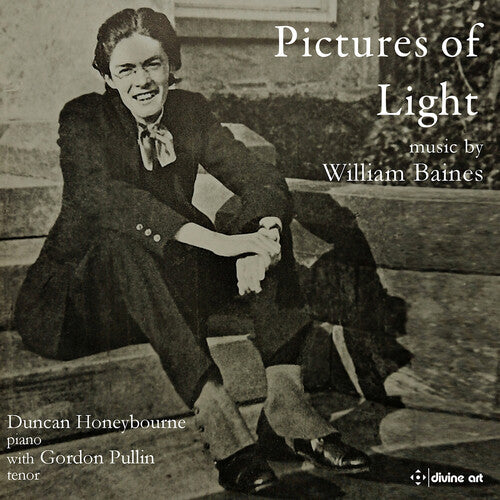 Baines: Pictures Of Light  Duncan Honeybourne, Gordon Pullin