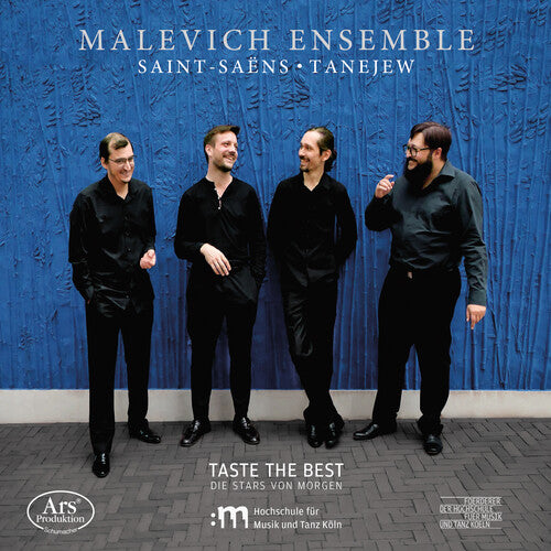 Saint- Saens & Taneyev: Taste The Best  Malevich Ensemble, Andrei Roszyk, Ian Psegodschi, Stephane Giampellegrini, Georgy Voylochnikov