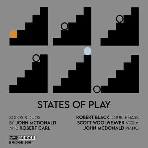 Carl & Mcdonald: States Of Play - Solos & Duos  Robert Black, Scott Woolweaver, John Mcdonald