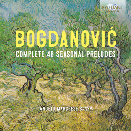 Bogdanović: Complete 48 Seasonal Preludes  Angelo Marchese