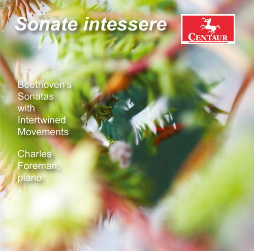 Beethoven: Sonate Intessere  Charles Foreman
